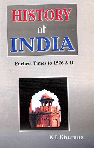 Buy History Of India Earliest Times To 1526 Ad Book Kl Khurana