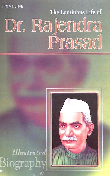 Buy Luminous Life Of Dr Rajendra Prasad Illustrated Biography Book