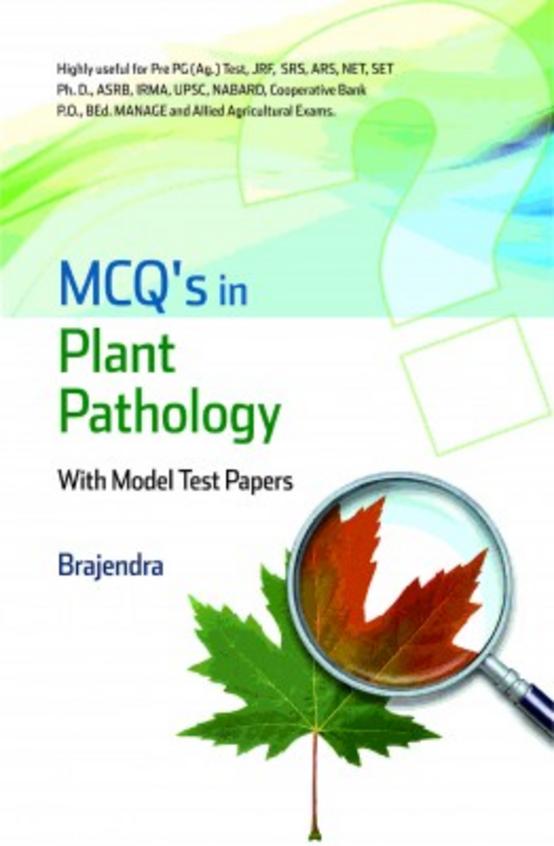 Buy Mcqs In Plant Pathology With Model Test Papers Book Brajendra