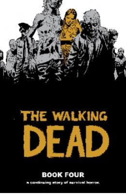 The Walking Dead, Book 4