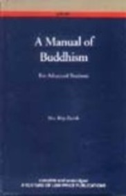 A Manual of Buddhism: For Advanced Students