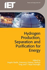 Hydrogen Production, Separation and Purification for Energy (Energy Engineering)