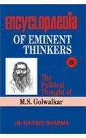 The Political Thought of M. S. Golwalkar (Encyclopaedia Eminent Thinkers)