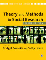 Theory & Methods In Social Research :  South Asia Edition
