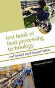 Textbook Of Feed Processing Technology