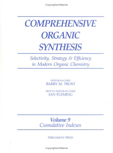 Comprehensive Organic Synthesis II - Online: Comprehensive Organic Synthesis: Vol 9: Indexes