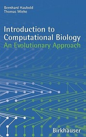 Introduction To Computational Biology: An Evolutionary Approach {With Cd-Rom}