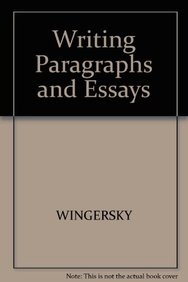 Writing Paragraphs And Essays: Integrating Reading, Writing, And