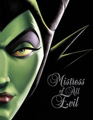 Mistress of All Evil: A Tale of the Dark Fairy (Villains)