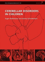 Cerebellar Disorders in Children (Clinics in Developmental Medicine)