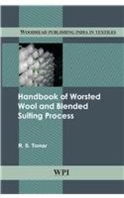 Handbook Of Worsted Wool And Blended Suiting Process