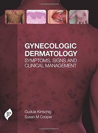 Gynecologic Dermatology: Symptoms, Signs and Clinical Management
