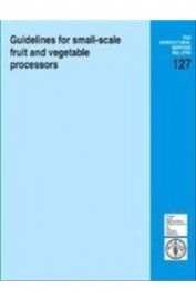 Guidelines For Small Scale Fruit & Vegetable Processor