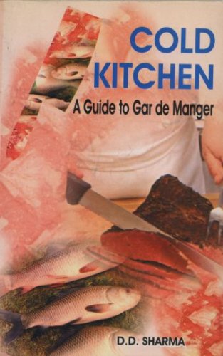 Cold Kitchen: A Guide to Gar De Manager