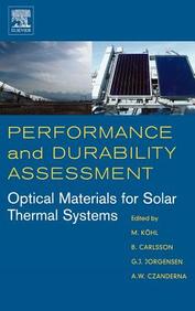 Performance And Durability Assessment:: Optical Materials For Solar Thermal Systems