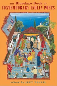 The Bloodaxe Book Of Contemporary Indian Poets