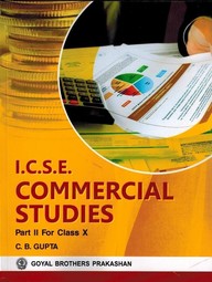 Buy Commercial Studies Class 10 Part 2 : Icse Book : Cb Gupta ...