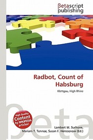 Buy Radbot, Count Of Habsburg book : Lambert M. Surhone,Miriam T ...