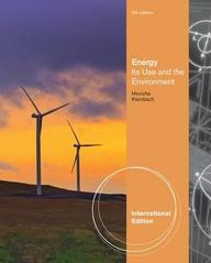 Energy: Its Uses and the Environment. Roger A. Hinrichs, Merlin Kleinbach (International Edition)