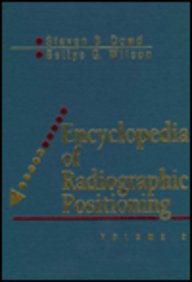 Encyclopedia Of Radiographic Positioning