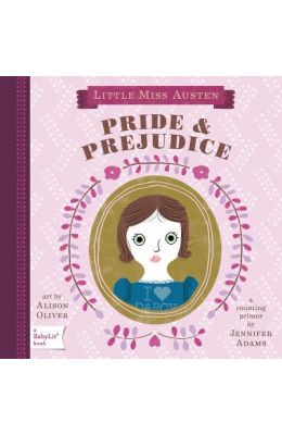 Little Miss Austen: Pride & Prejudice: A Counting Primer