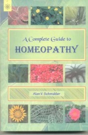Complete Guide To Homeopathy