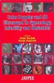 Color Doppler & 3d Ultrasound In Gynecology Infertility & Obstetrics