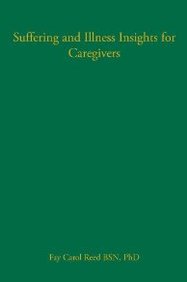 Suffering And Illness Insights For Caregivers