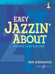 Easy Jazzin' About: Piano / Keyboard  (Book & Cd)