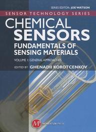 Chemical Sensors, Vol 1: General Approaches