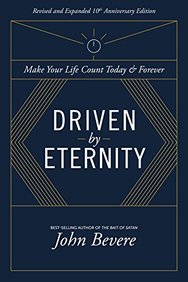 Driven by Eternity: Make Your Life Count Today & Forever