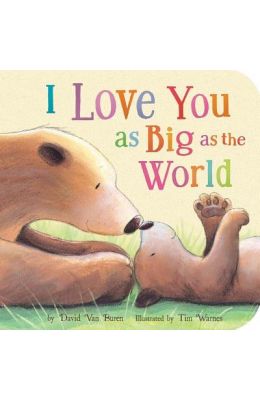 I Love You as Big as the World