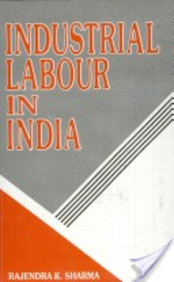 Industrial Labour In India