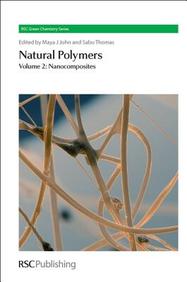 Natural Polymers: Nanocomposites v. 2 (RSC Green Chemistry)