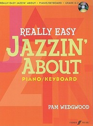 Really Easy Jazzin' About: Piano/Keyboard [With CD (Audio)]