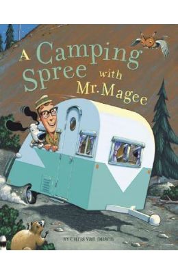 A Camping Spree with Mr. Magee