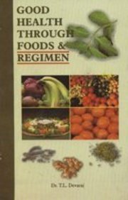 Good Health Through Foods & Regimen