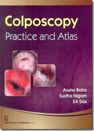 Colposcopy: Practice and Atlas
