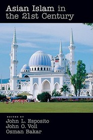 Asian Islam In The 21st Century