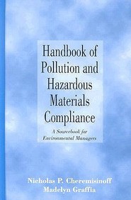 Handbook Of Pollution And Hazardous Materials Compliance
