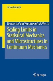 Scaling Limits In Statistical Mechanics And Microstructures In Continuum Mechanics