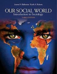 Our Social World : Introduction To Sociology