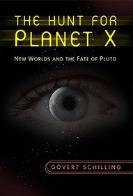 The Hunt For Planet X: New Worlds And The Fate Of Pluto