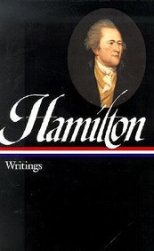 Alexander Hamilton: Writings (Library Of America)