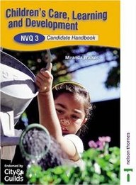 Children's Care, Learning & Development: Nvq 3