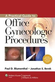 A Practical Guide to Outpatient Gynecologic Procedures