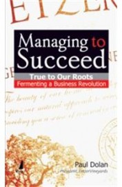 Managing To Succeed True To Our Roots