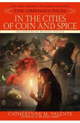 In the Cities of Coin and Spice
