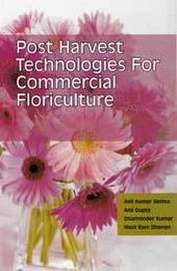 Post Harvest Technology For Commercial Floriculture
