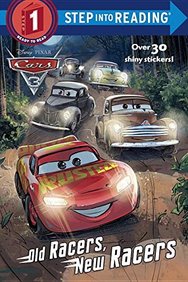 Old Racers, New Racers (Disney/Pixar Cars 3) (Step into Reading)